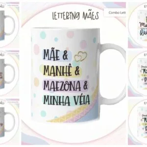 Pack Lettering Artes Canecas Dia das Mães 10 Pack Lettering Artes Canecas Dia das Mães