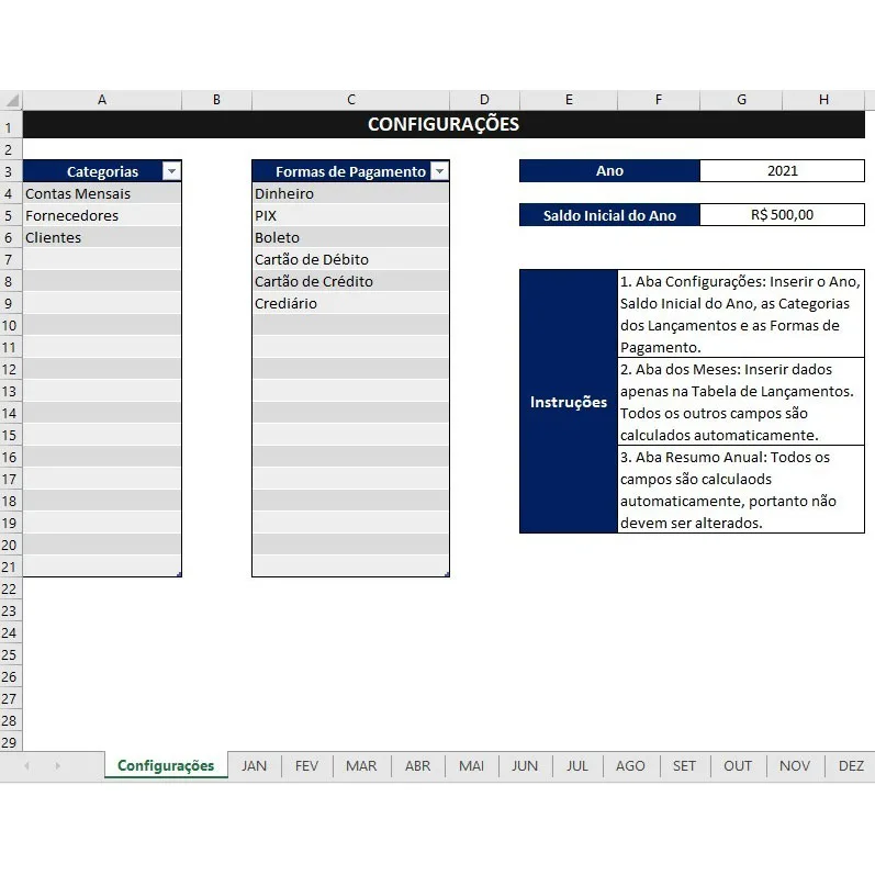 Planilha Controle De Fluxo De Caixa Diário e Mensal 3 Planilha de configurações com categorias, formas de pagamento, ano e saldo inicial.