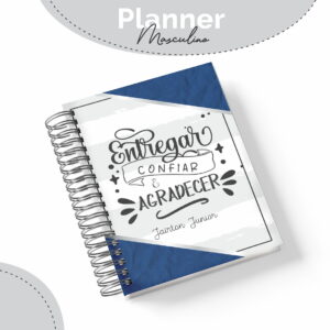 Planner Masculino Entregar e Confiar - Arquivo Digital