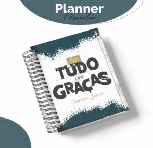 Planner Masculino Tudo dai Graças