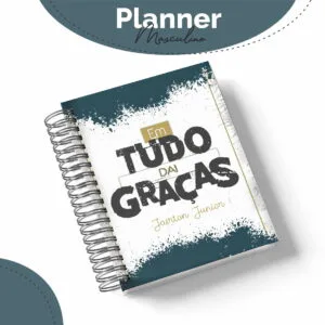 Planner Masculino Tudo dai Graças