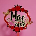 Topos de Bolo Dia das Mães