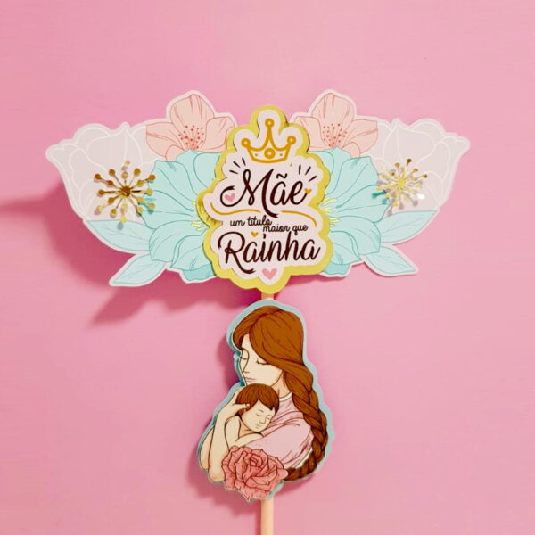 Topos de Bolo Dia das Mães